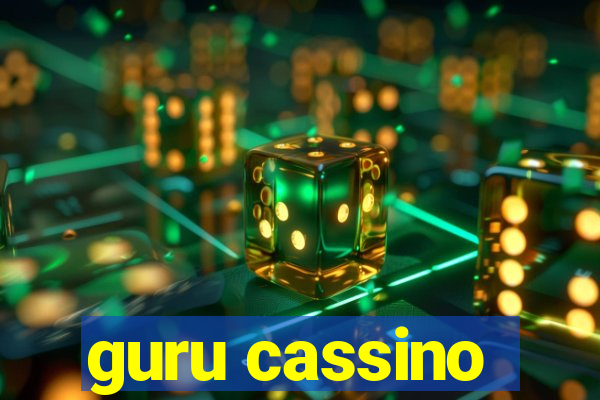 guru cassino